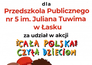 Dyplom -podziękowanie dla przedszkola za udział w akcji "Cała Polska czyta dzieciom".